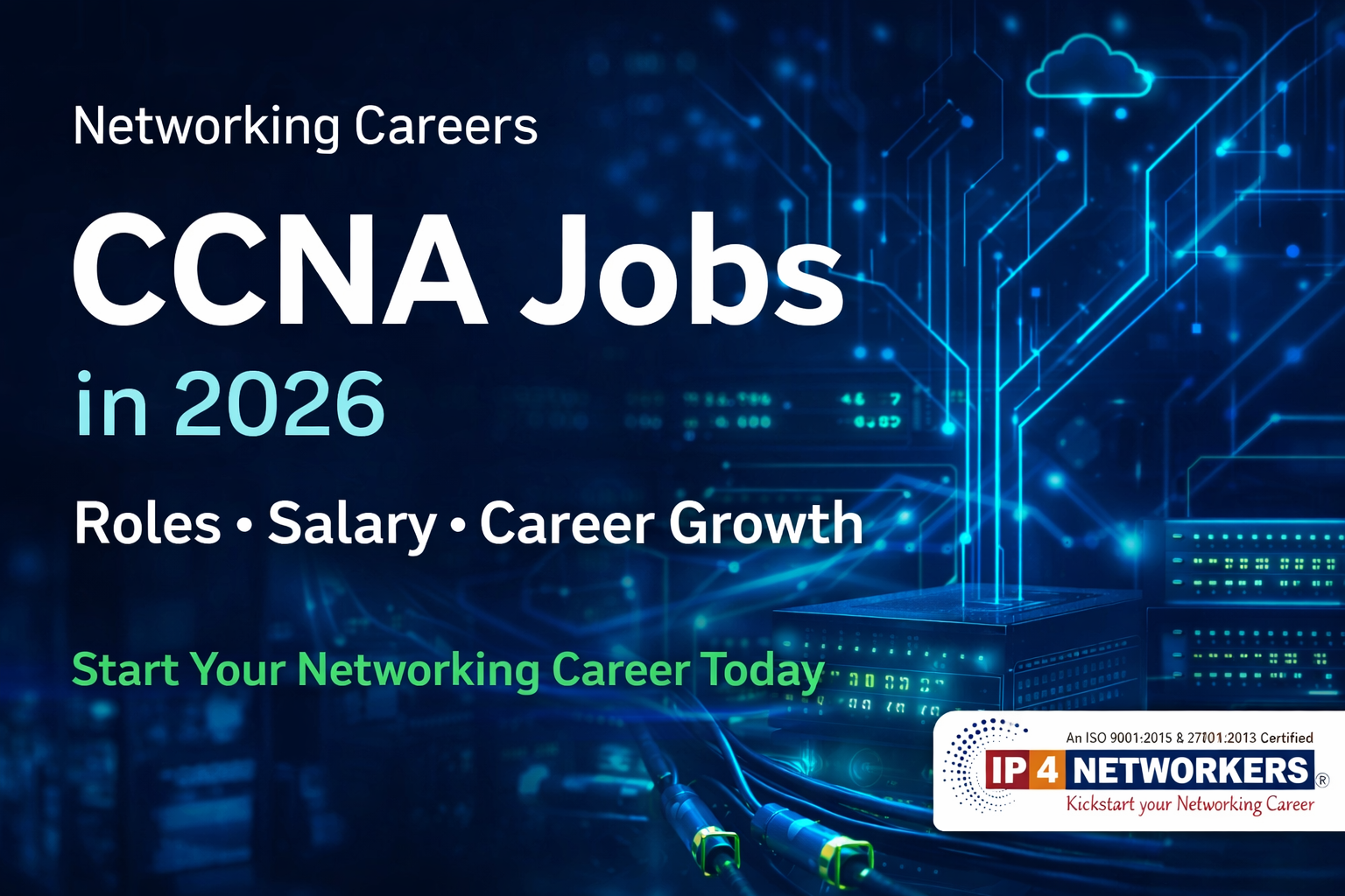 Entry-Level Networking Jobs After CCNA in 2026: Roles, Salary & Career Path